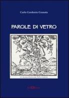 Parole di vetro di Carlo G. Granata edito da Este Edition