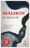 Sealskin di Su Bristow edito da Europa Editions