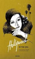 Hollywood in the 30s di Daniel Kothenschulte edito da Taschen