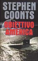 Obiettivo America di Stephen Coonts edito da Sperling & Kupfer
