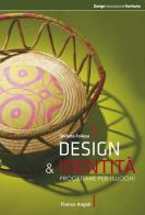 Design & identità. Progettare per i luoghi di Stefano Follesa edito da Franco Angeli