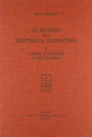 Le monete della Repubblica fiorentina vol.2 di Mario Bernocchi edito da Olschki