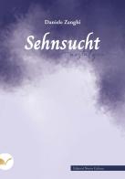 Sehnsucht-Nostalgia di Daniele Zanghi edito da Nuova Cultura