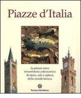 Piazze d'Italia edito da Touring