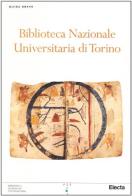 Biblioteca nazionale universitaria di Torino. Guida breve edito da Mondadori Electa