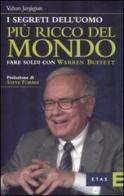 I segreti dell'uomo più ricco del mondo. Fare soldi con Warren Buffett di Vahan Janjigian edito da Etas