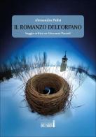 Il romanzo dell'orfano. Saggio critico su Giovanni Pascoli di Alessandra Palisi edito da Edizioni del faro