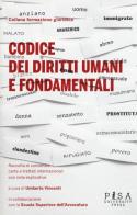 Codice dei diritti umani e fondamentali edito da Pisa University Press