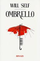 Ombrello di Will Self edito da Isbn Edizioni