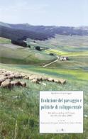 Evoluzione del paesaggio e politiche di sviluppo rurale. Atti del workshop di Perugia (30 settembre 2005) edito da Ali&No