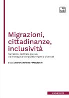 Migrazioni, cittadinanze, inclusività. Narrazioni dell'Italia plurale, tra immaginario e politiche per la diversità edito da tab edizioni