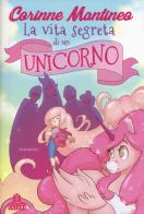 La vita segreta di un unicorno di Corinne Mantineo edito da Magazzini Salani