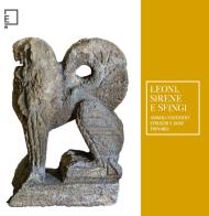 Leoni, sirene e sfingi. Animali fantastici etruschi e dove trovarli edito da Ceccarelli