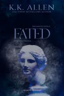 Fated. Enchanted gods. Ediz. italiana vol.2 di K.K. Allen edito da Triskell Edizioni