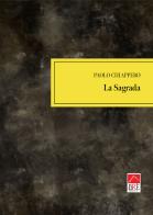 La Sagrada di Paolo Chiappero edito da Brè