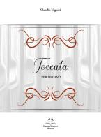Toccata per organo di Claudio Vegezzi edito da Edizioni Momenti-Ribera