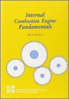 Internal combustion engine fundamentals di John B. Heywood edito da McGraw-Hill Education