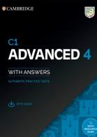 Cambridge English Advanced. Authentic Examination Papers. C1 Advanced 4. Student's Book with Answers. Per le Scuole superiori. Con espansione online. Con Audio edito da Cambridge