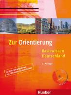 Zur orientierung. Kursbuch. Per le Scuole superiori. Con CD Audio. Con CD-ROM di Ulrike Gaidosch, Christine Müller edito da Hueber