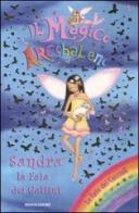 Sandra, la fata dei gattini. Il magico arcobaleno vol.22 di Daisy Meadows edito da Mondadori