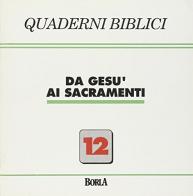 Quaderni biblici vol.12 di Jacques Guillet edito da Borla