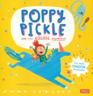 Poppy Pickle. Una piccola grande sognatrice. Ediz. a colori di Emma Yarlett edito da Sassi
