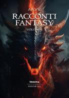 Racconti fantasy 2023 vol.1 edito da Historica Edizioni