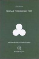 Teoria e tecniche dei test di Lucia Boncori edito da Bollati Boringhieri