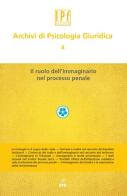 Archivi di psicologia giuridica vol.4 edito da Edizioni ETS