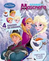 Storie in maschera. Frozen. Con gadget edito da Disney Libri