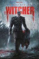 La storia di The witcher di Raphaël Lucas edito da Multiplayer Edizioni