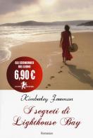 I segreti di Lighthouse Bay di Kimberley Freeman edito da Leone