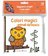 Animali del bosco. Colori magici. Ediz. a colori di Anaïs Chambel edito da La Margherita