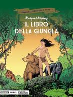Il libro della giungla di Rudyard Kipling, Djian, Tieko edito da Mondadori Comics
