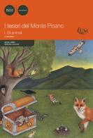 I tesori del monte Pisano vol.1 di Silvia Sorbi, Patrizia Scaglia edito da Pacini Editore