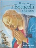 Il tondo di Botticelli a Piacenza edito da 24 Ore Cultura