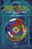 Introduzione alle dottrine ermetiche vol.3 di Franz Bardon edito da Venexia