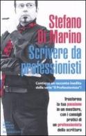 Scrivere da professionisti di Stefano Di Marino edito da Delos Books