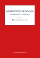 Costituzione e pandemia. Seminari dell'a.a. 2021/2022 edito da Editoriale Scientifica