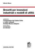Brevetti per invenzioni industriali e modelli di utilità di Alberto Musso edito da Zanichelli
