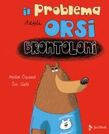 Il problema degli orsi brontoloni. Ediz. a colori di Myriam Ouyessad, Eric Gasté edito da Jaca Book