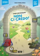Non ci credo! Guida giovanissimi 2025-2026 edito da AVE