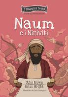 Naum e i Niniviti di Brian Wright, John Brown edito da ADI Media