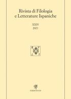 Rivista di filologia e letterature ispaniche (2021) vol.24 edito da Edizioni ETS