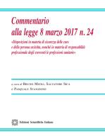 Commentario alla legge 8 marzo 2017 n. 24 edito da Edizioni Scientifiche Italiane