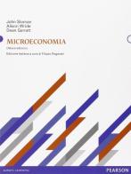 Microeconomia. Con aggiornamento online di John Sloman, Alison Wride, Dean Garratt edito da Pearson