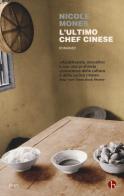 L' ultimo chef cinese di Nicole Mones edito da BEAT