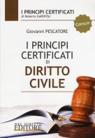 I principi certificati di diritto civile di Giovanni Pescatore edito da Neldiritto Editore