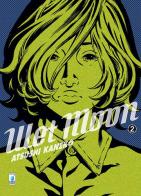 Wet moon vol.2 di Atsushi Kaneko edito da Star Comics