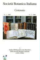 Indice bibliografico dei periodici della Società Botanica Italiana (1844-1986) edito da Società Botanica Italiana